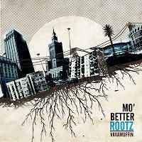 Mo’ Better Rootz 